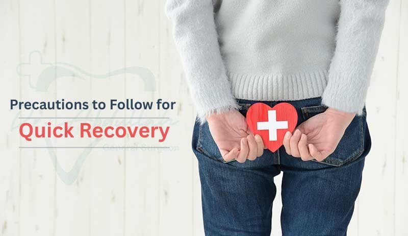 Precautions to Follow for Quick Recovery